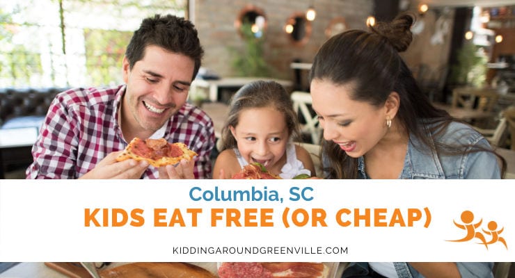 Kids eat free in Columbia, SC