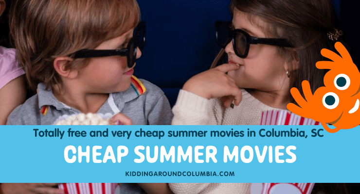 Summer movies near me, Columbia, SC