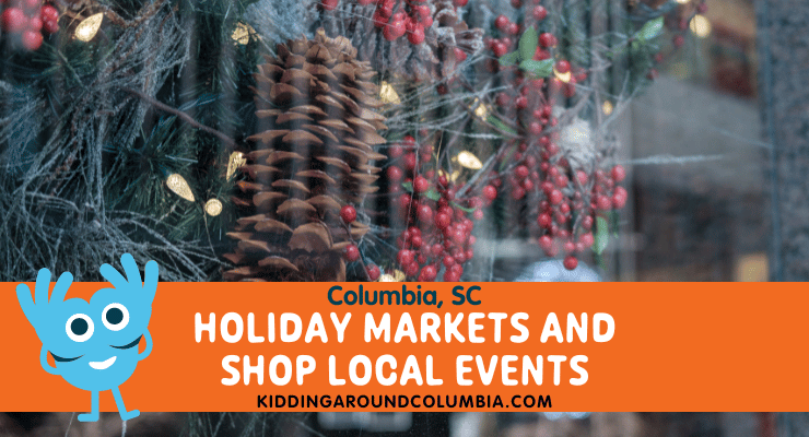 holiday markets and holiday shopping in Columbia, SC