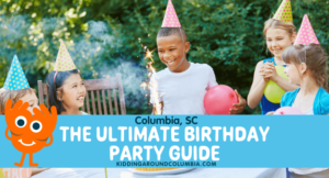 Birthday party: Columbia SC