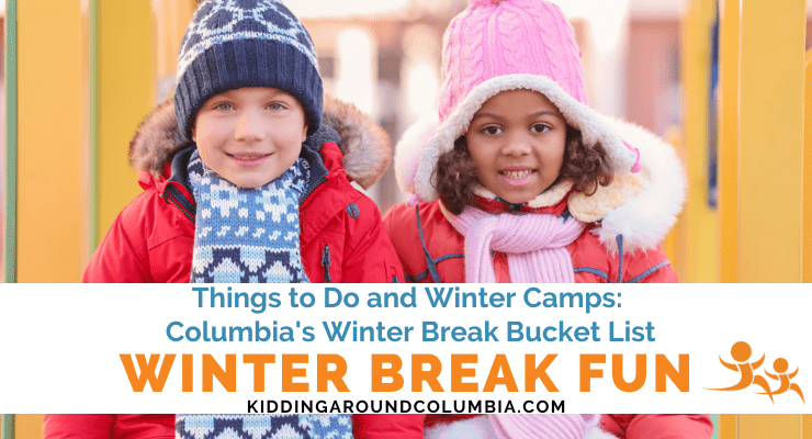 Winter break camps and things to do in Columbia, SC