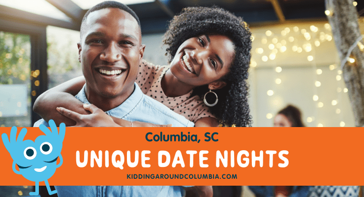 Unique date night ideas: Columbia, SC