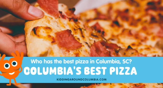 Best pizza, Columbia, SC