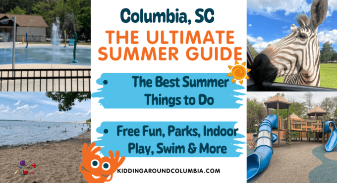 Summer Guide to Columbia,, SC