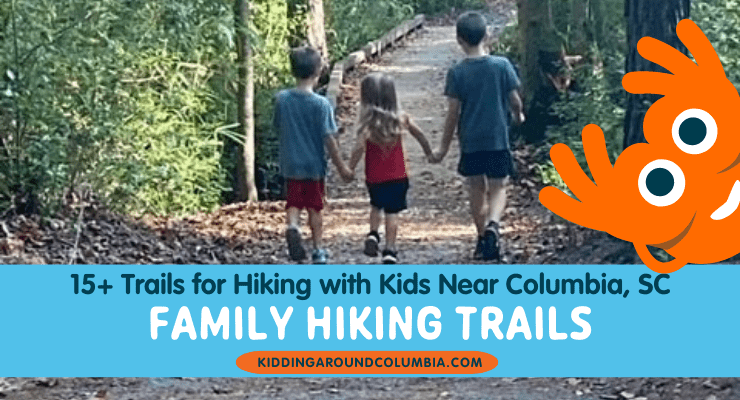 Family Hiking Trails in Columbia, SC