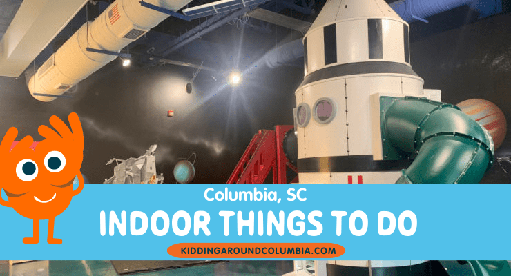Indoor Guide to Columbia, SC