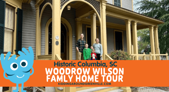 The Woodrow Wilson Family Home in Columbia, SC