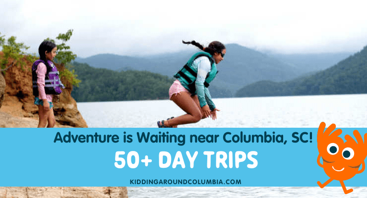 Day Trips from Columbia, SC