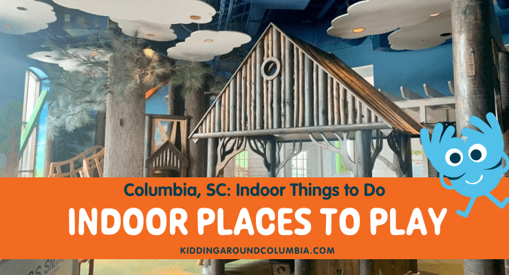 Indoor playgrounds in Columbia, SC