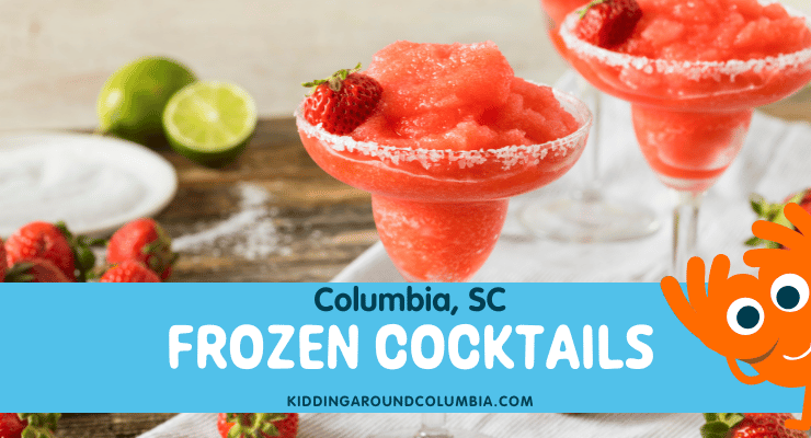 Frozen cocktails, Columbia, SC