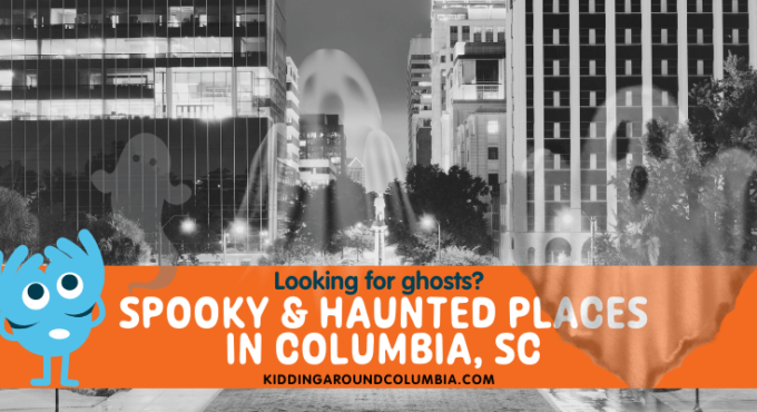 Haunted places in Columbia SC
